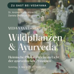 Tagesseminar: Wildpflanzen & Ayurveda - 3.5.26 in Teufen